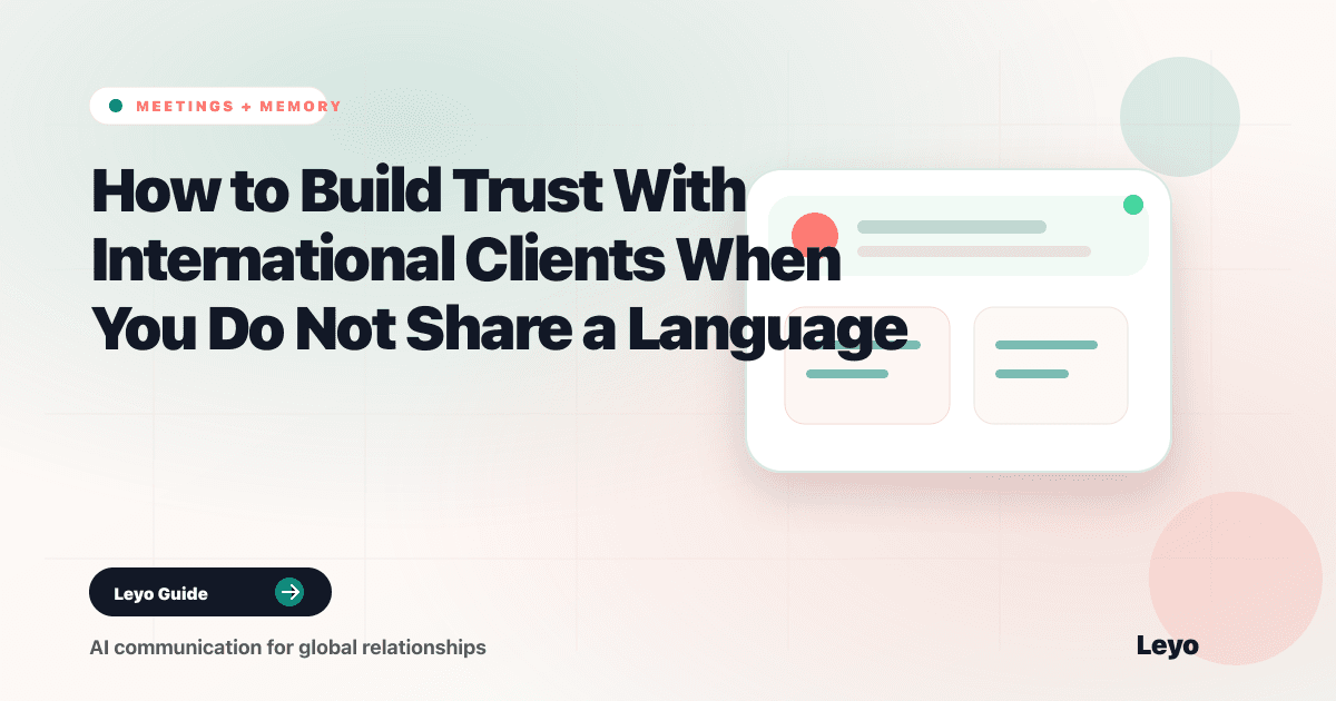 How to Build Trust With International Clients When You Do Not Share a Language